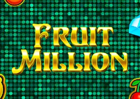 Fruit Million